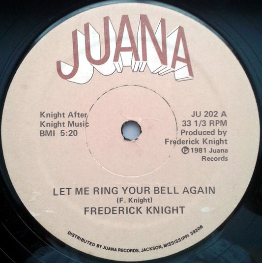 Frederick Knight : Let Me Ring Your Bell Again (12")