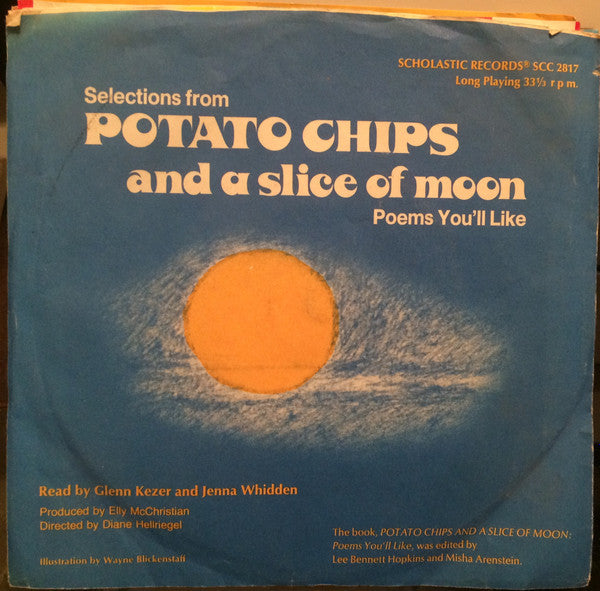Glenn Kezer And Jenna Whidden : Selections From Potato Chips And A Slice Of Moon: Poems You'll Like (7", MiniAlbum)