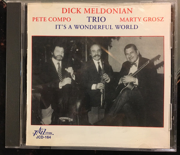 Dick Meldonian Trio : It's A Wonderful World (CD)