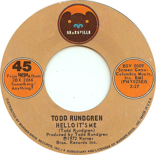 Todd Rundgren : Hello It's Me / Cold Morning Light (7", Single, Styrene, Ter)