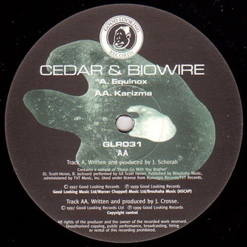 Cedar / Biowire* : Equinox / Karizma (12")
