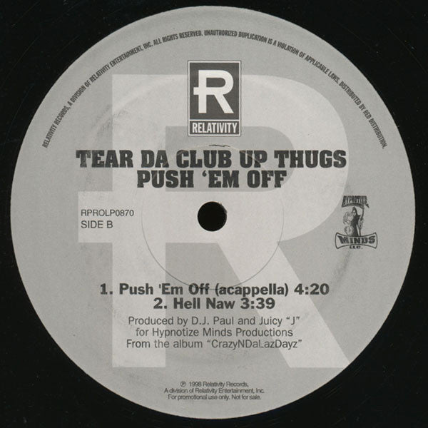 Tear Da Club Up Thugs : Push 'Em Off (12", Promo)