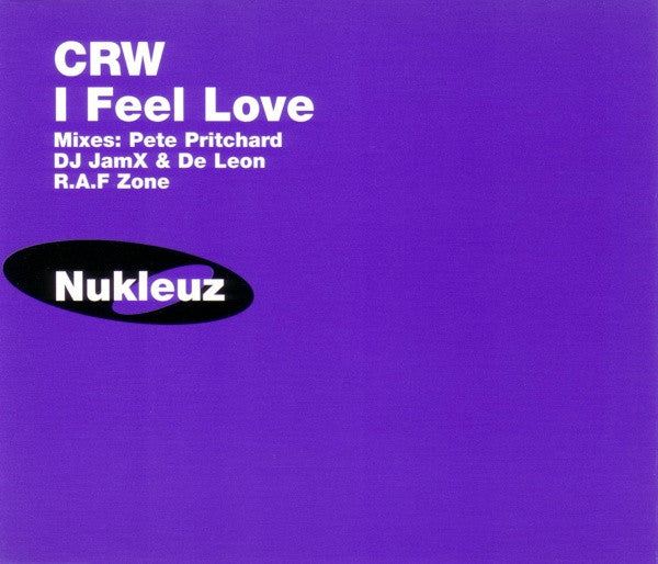 CRW : I Feel Love (CD, Single)