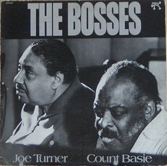 Count Basie / Joe Turner* : The Bosses (LP, Album)