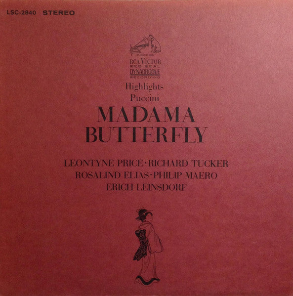 Leontyne Price, Richard Tucker (2), Rosalind Elias, Philip Maero, Erich Leinsdorf : Highlights From Madama Butterfly (LP, RE)