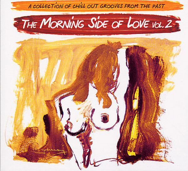 Various : The Morning Side Of Love Vol. 2 (2xLP, Comp)