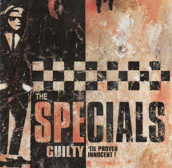 The Specials : Guilty 'Til Proved Innocent! (CD, Album)