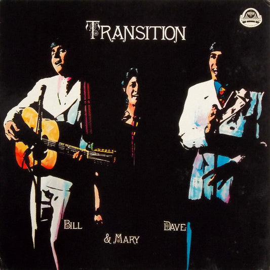 Bill, Dave & Mary : Transition (LP, Album)