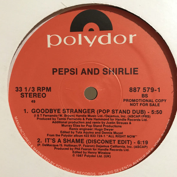 Pepsi And Shirlie* : Goodbye Stranger (12", Promo)