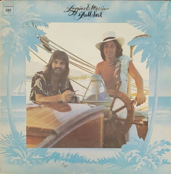 Loggins & Messina* : Full Sail (LP, Album, Pit)