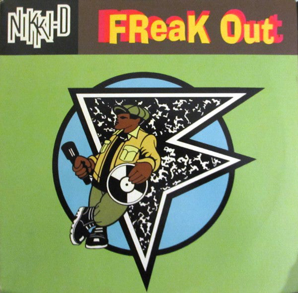 Nikki D : Freak Out (12")