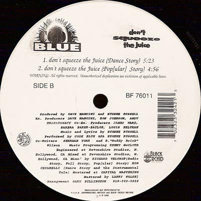 Code Blue (8) : Don't Squeeze The Juice (12")