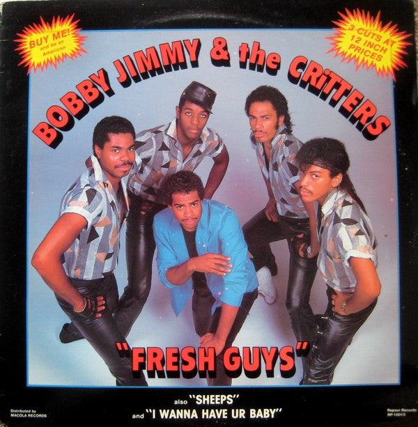 Bobby Jimmy And The Critters : Fresh Guys (12")