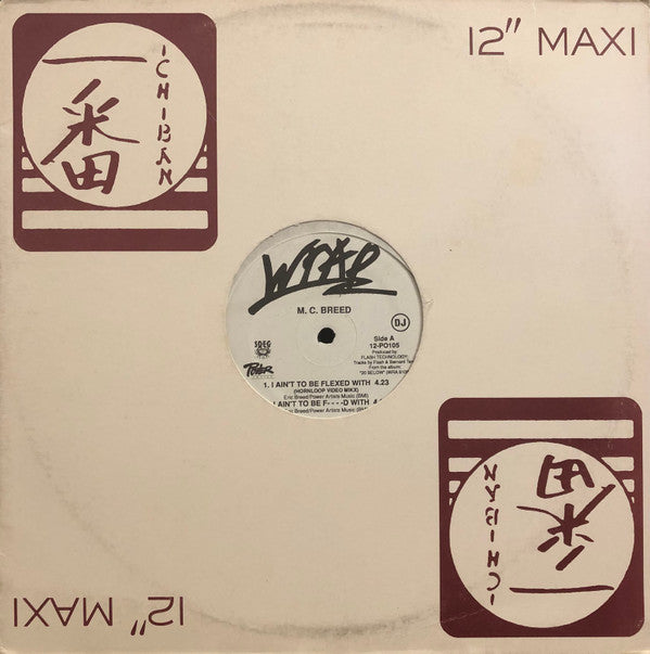 MC Breed : I Ain't To Be Flexed With (12")