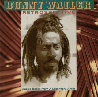 Bunny Wailer : Retrospective (CD, Comp)