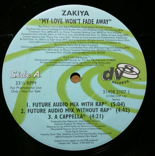 Zakiya : My Love Won't Fade Away (12", Promo)