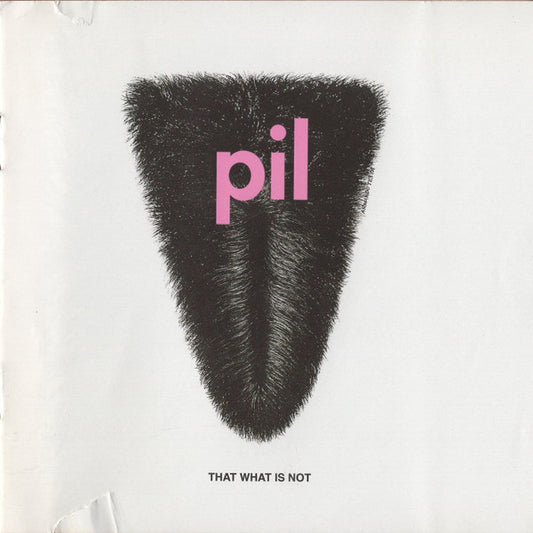 PIL* : That What Is Not (CD, Album)