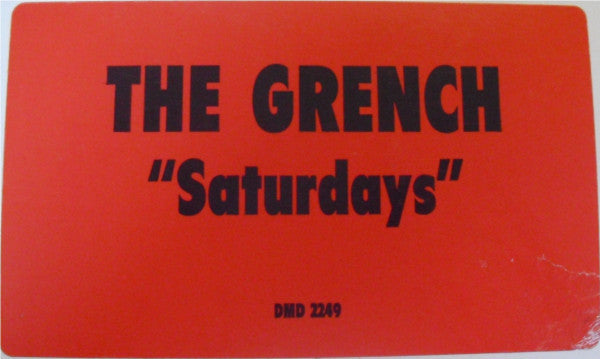 The Grench : Saturday (12", Promo)