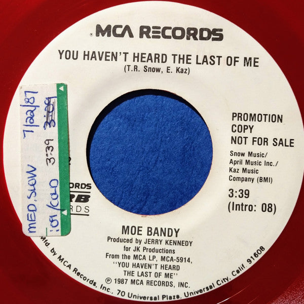 Moe Bandy : You Haven't Heard The Last Of Me (7", Single, Promo, Red)