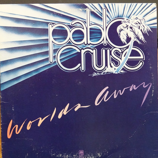 Pablo Cruise : Worlds Away (LP, Album, Ter)