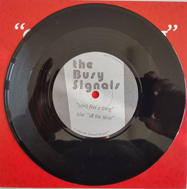 The Busy Signals (2) : Can't Feel A Thing (7", Single)