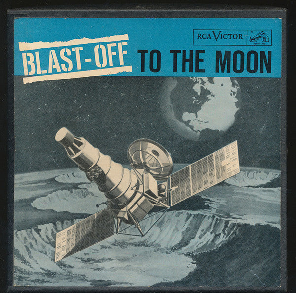 Unknown Artist : Blast-Off To The Moon (7", Box)