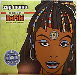 Zap Mama : Rafiki (Remixes) (12", Promo)