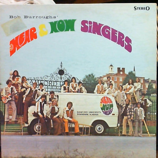 The Hear And Now Singers : Bob Burrough's Hear & Now Singers (LP, Album)