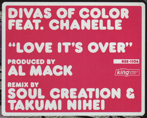 Divas Of Color Feat. Chanelle : Love It's Over (12")