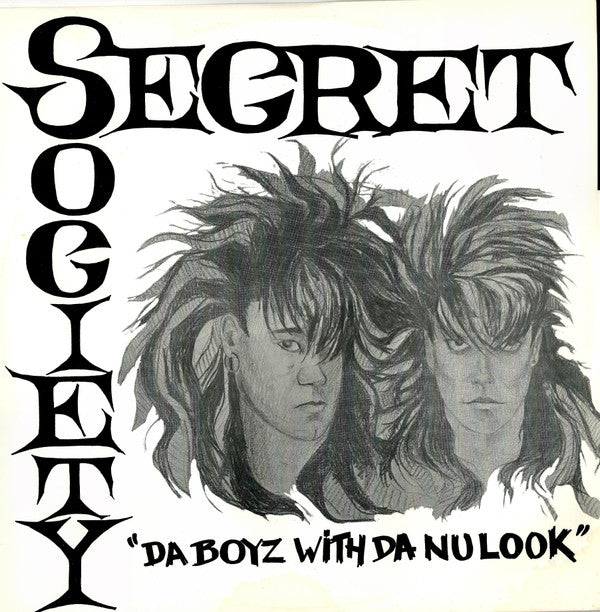 Secret Society (4) : Da Boyz With Da Nu Look (12")