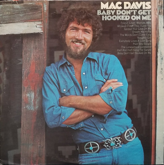 Mac Davis : Baby Don't Get Hooked On Me (LP, Album, Ter)