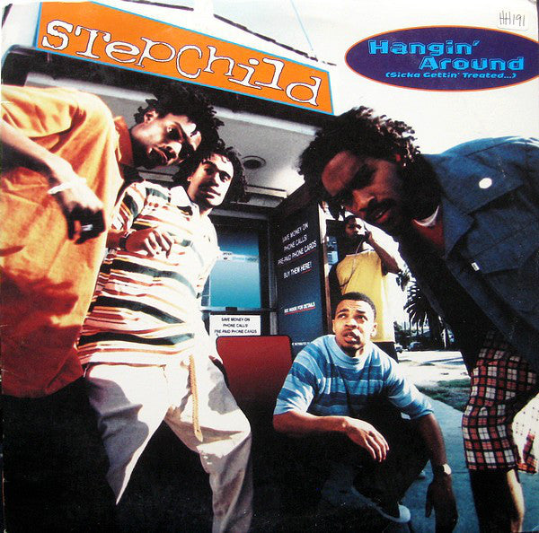 Stepchild : Hangin' Around (Sicka Gettin' Treated...) (12", Promo)