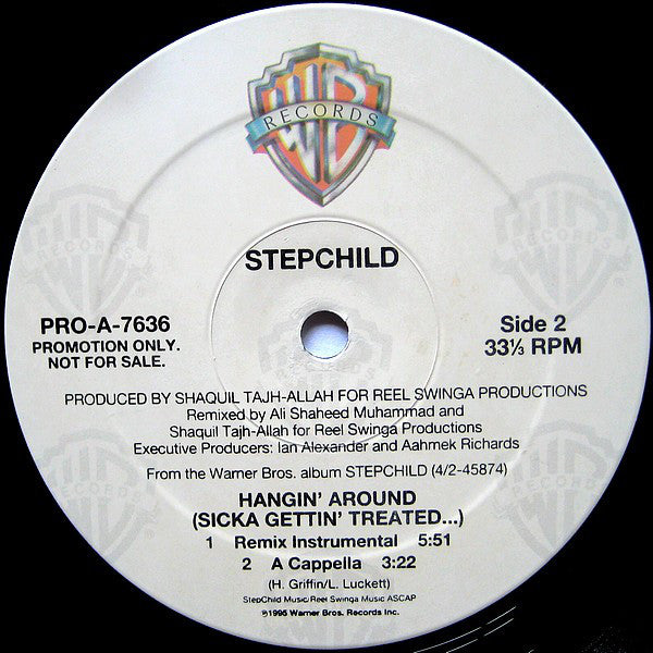 Stepchild : Hangin' Around (Sicka Gettin' Treated...) (12", Promo)