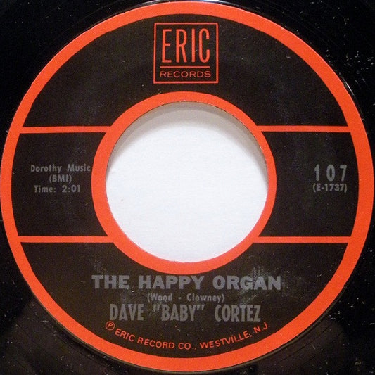 Dave "Baby" Cortez : The Happy Organ / Tootsie (7", Single, RE)