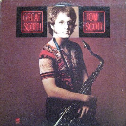 Tom Scott : Great Scott! (LP, Album)