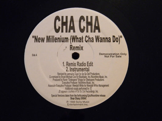 Cha Cha : New Millenium (What Cha Wanna Do) Remix (12", Promo)