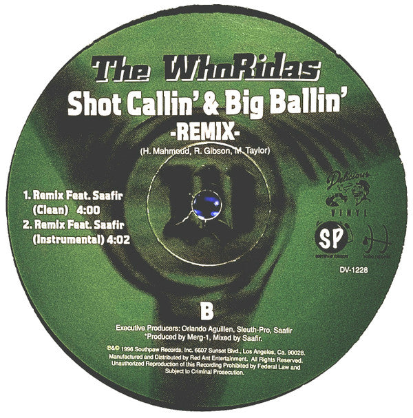 The Whoridas : Taxin' / Shot Callin' & Big Ballin' (12")