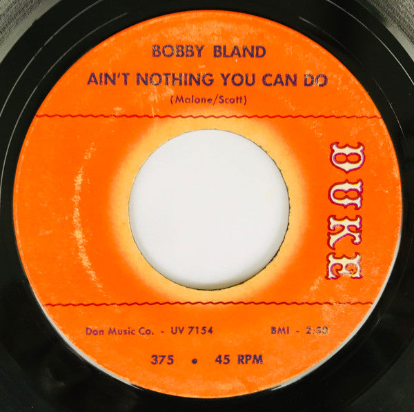 Bobby Bland : Ain’t Nothing You Can Do / Honey Child (7", Single)