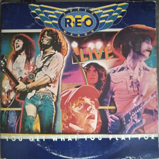 REO Speedwagon : You Get What You Play For (2xLP, Album, Pit)