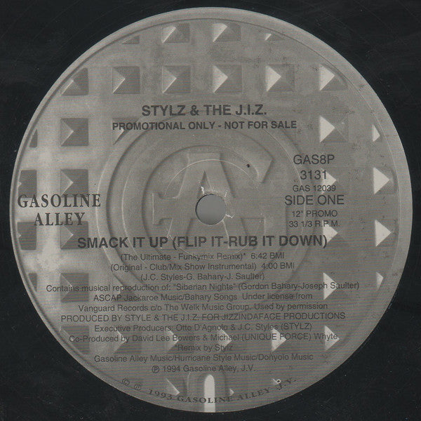 Stylz & The J.I.Z. : Smack It Up (Flip It--Rub It Down) (12", Promo)