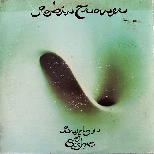 Robin Trower : Bridge Of Sighs (LP, Album, Ter)
