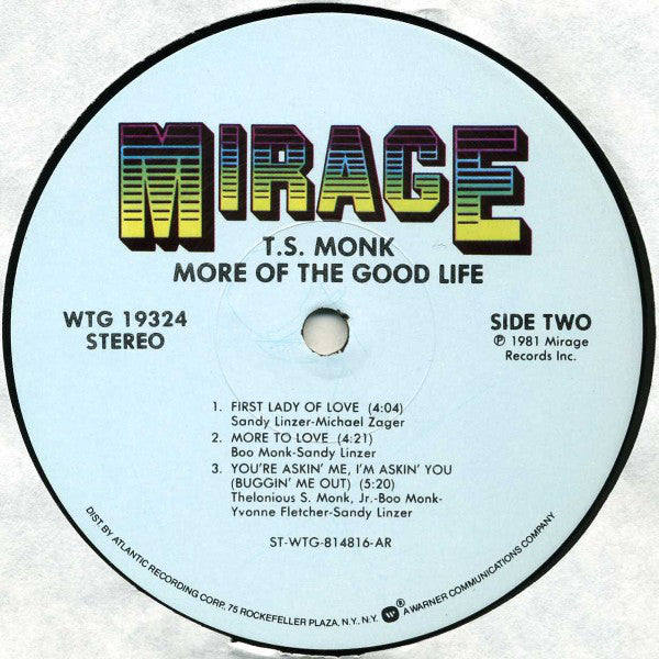 T.S. Monk : More Of The Good Life (LP, Album, AR)