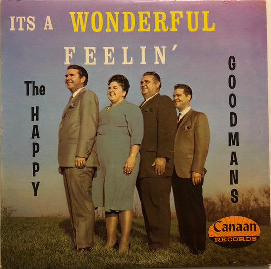 The Happy Goodman Family : It's A Wonderful Feelin' (LP, Album, Mono, RE)