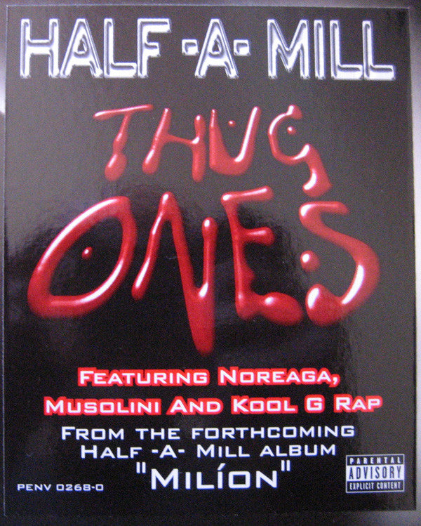 Half-A-Mill : Thug Ones (12")