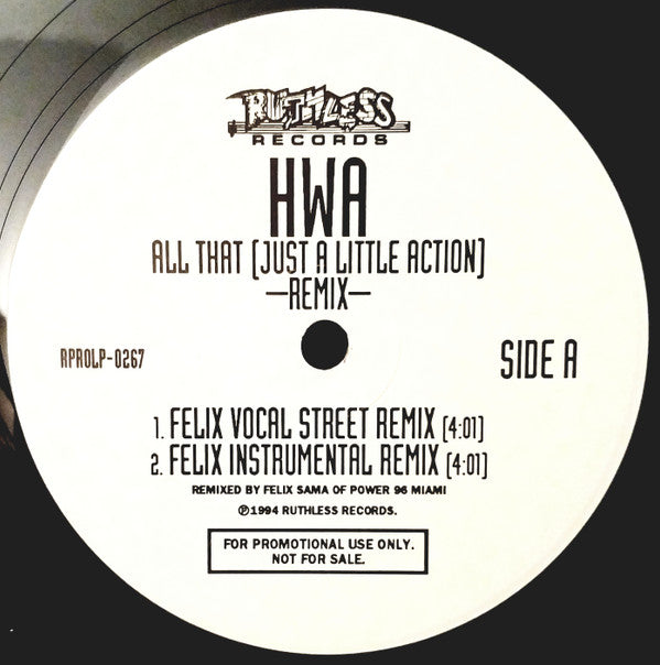 H.W.A. : All That (Juzt A Little Action) (Remix) (12", Promo)