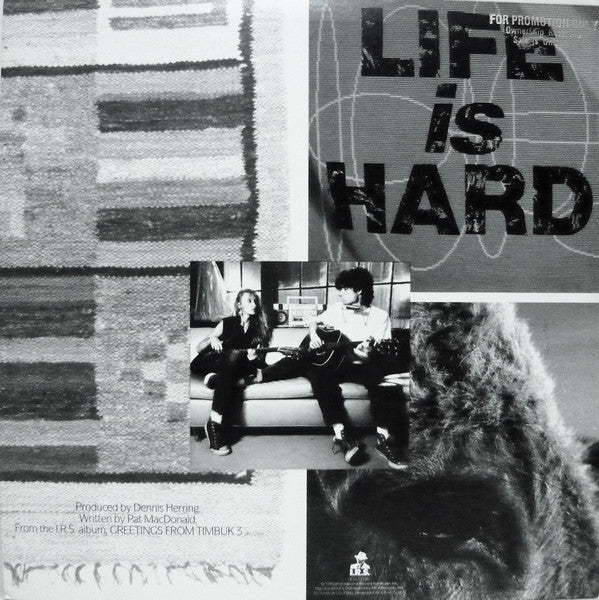 Timbuk 3 : Life Is Hard (12", Promo)