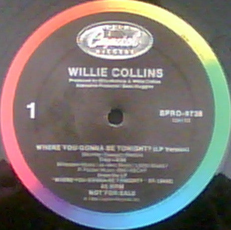 Willie Collins : Where You Gonna Be Tonight? (12", Promo)