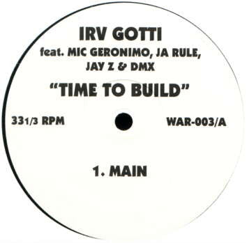 Irv Gotti : Time To Build (12")