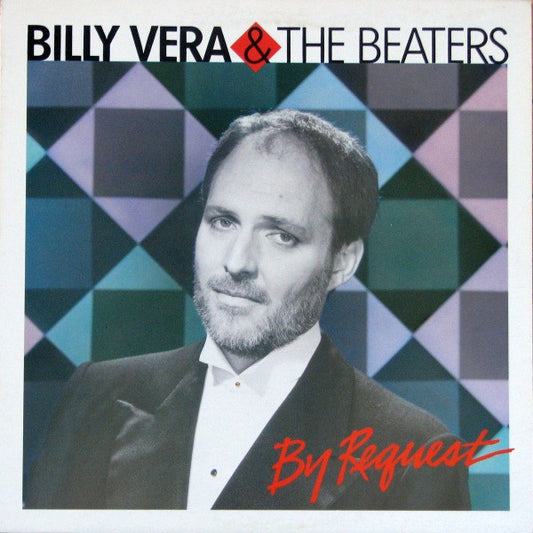 Billy Vera & The Beaters : By Request (The Best Of Billy Vera & The Beaters) (LP, Comp, Gre)