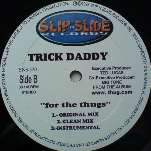 Trick Daddy : Change My Life / For The Thugs (12")